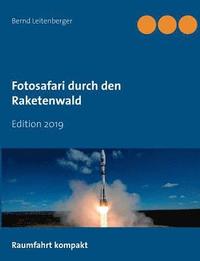 bokomslag Fotosafari durch den Raketenwald