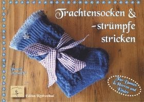 bokomslag Trachtenstrümpfe und -socken stricken