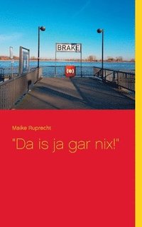 bokomslag "Da is ja gar nix!"