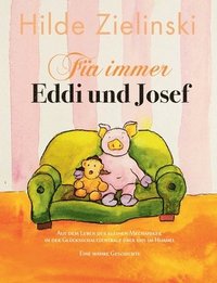 bokomslag Für immer Eddi und Josef