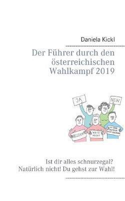 Der Fhrer durch den sterreichischen Wahlkampf 2019 1