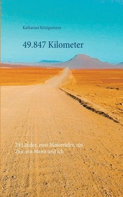 Katharina Königsmann - 49.847 Kilometer, Häftad
