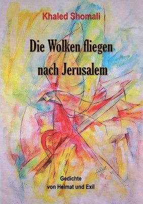 bokomslag Wolken fliegen nach Jerusalem