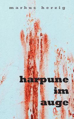 bokomslag Harpune im Auge