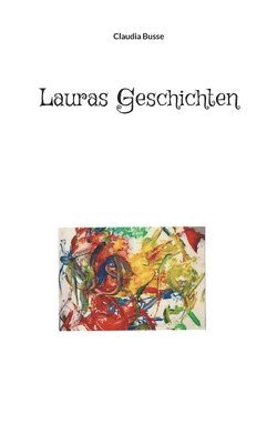 Lauras Geschichten 1