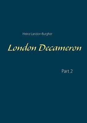 Heinz Landon-Burgher - London Decameron, Häftad