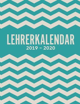 bokomslag Lehrerkalender 2019-2020 und Lehrerplaner 2019-2020 Schulplaner fr die Unterrichtsvorbereitung fr das neue Schuljahr - Kalender, Planer, Timer und Organizer - Ein Planer ideal als Lehrer-Geschenk