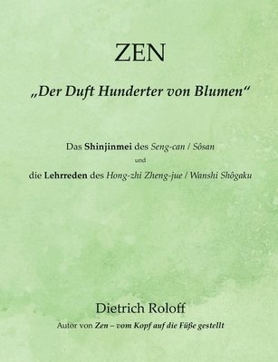bokomslag ZEN - "Der Duft Hunderter von Blumen"