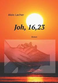 bokomslag Joh. 16,23