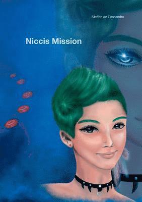 Niccis Mission 1