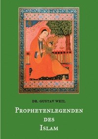 bokomslag Prophetenlegenden des Islam