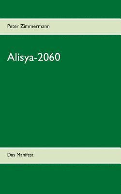 Peter Zimmermann - Alisya-2060, Häftad