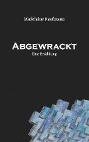 Abgewrackt 1