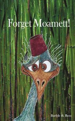 Forget Moamett