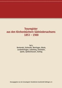 bokomslag Trauregister aus den Kirchenbchern Sdniedersachsens 1853 - 1900