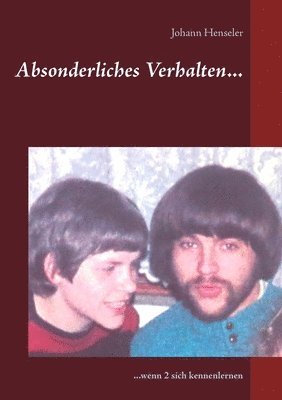 Johann Henseler - Absonderliches Verhalten..., Häftad