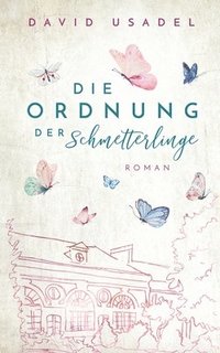 bokomslag Die Ordnung der Schmetterlinge