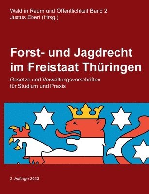 bokomslag Forst- und Jagdrecht im Freistaat Thüringen