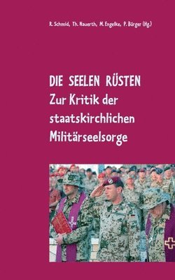 Peter Bürger, Matthias-W Engelke, Rainer Schmid, Matthias-W. Engelke, Thomas Nauerth - Seelen rüsten, Häftad