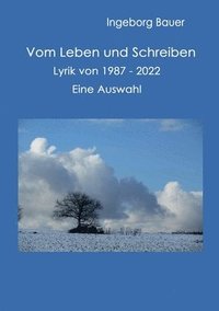 bokomslag Vom Leben und Schreiben