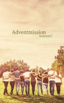 bokomslag Adventmission warum?