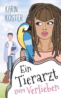 Tierarzt zum Verlieben 1