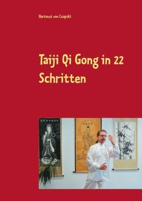 bokomslag Taiji Qi Gong in 22 Schritten