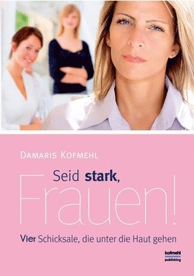 bokomslag Seid stark, Frauen!