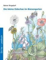 bokomslag Die kleine Eidechse im Bienengarten