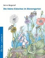 Die kleine Eidechse im Bienengarten 1