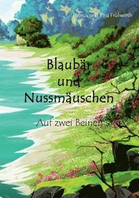 bokomslag Blaubär und Nussmäuschen