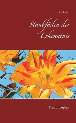 Paul Gisi - Staubfäden der Erkenntnis, Häftad