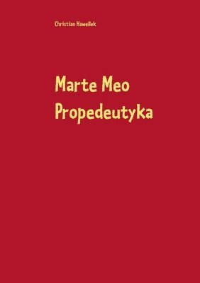 bokomslag Marte Meo Propedeutyka