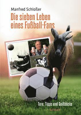 Manfred Schloßer - sieben Leben eines Fußball-Fans, Häftad
