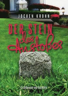 Der Stein des Anstosses 1