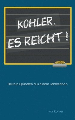 Kohler, es reicht! 1