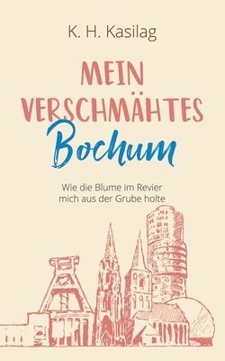 Mein verschmhtes Bochum 1