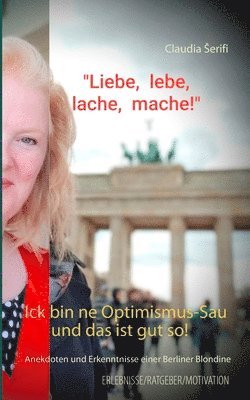 bokomslag Ick bin ne Optimismus-Sau und das ist gut so!