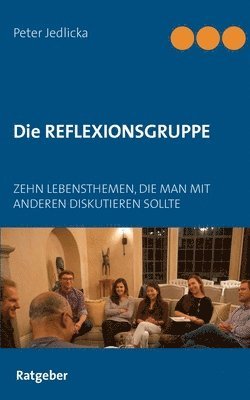 bokomslag Die Reflexionsgruppe