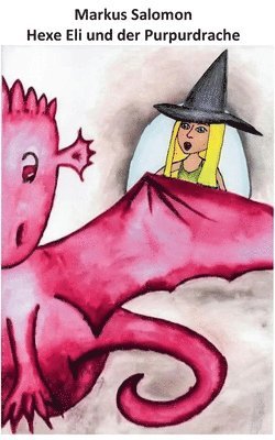 bokomslag Hexe Eli und der Purpurdrache