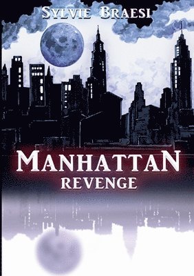 Manhattan Revenge 1