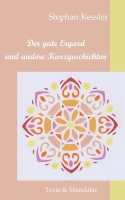 gute Ergard und andere Kurzgeschichten