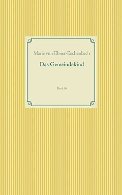 Marie Von Ebner-Eschenbach - Gemeindekind, Häftad