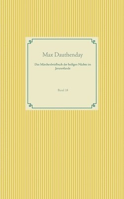 Dauthenday - Märchenbriefbuch der heiligen Nächte im Javanerlande, Häftad