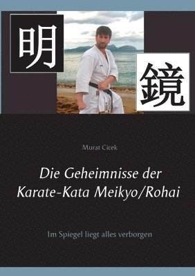 bokomslag Die Geheimnisse der Karate-Kata Meikyo/Rohai