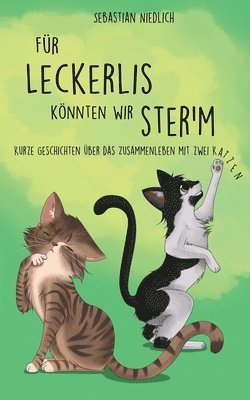 Fur Leckerlis koennten wir ster'm 1