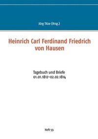 bokomslag Heinrich Carl Ferdinand Friedrich von Hausen