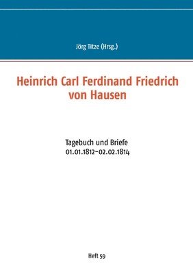 bokomslag Heinrich Carl Ferdinand Friedrich von Hausen