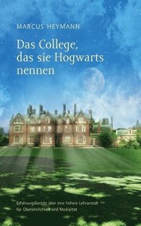 bokomslag College, das sie Hogwarts nennen