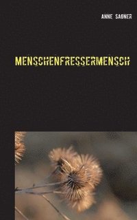 bokomslag Menschenfressermensch